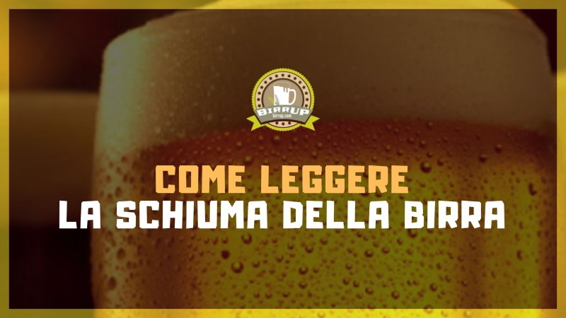 Come leggere la schiuma della birra
